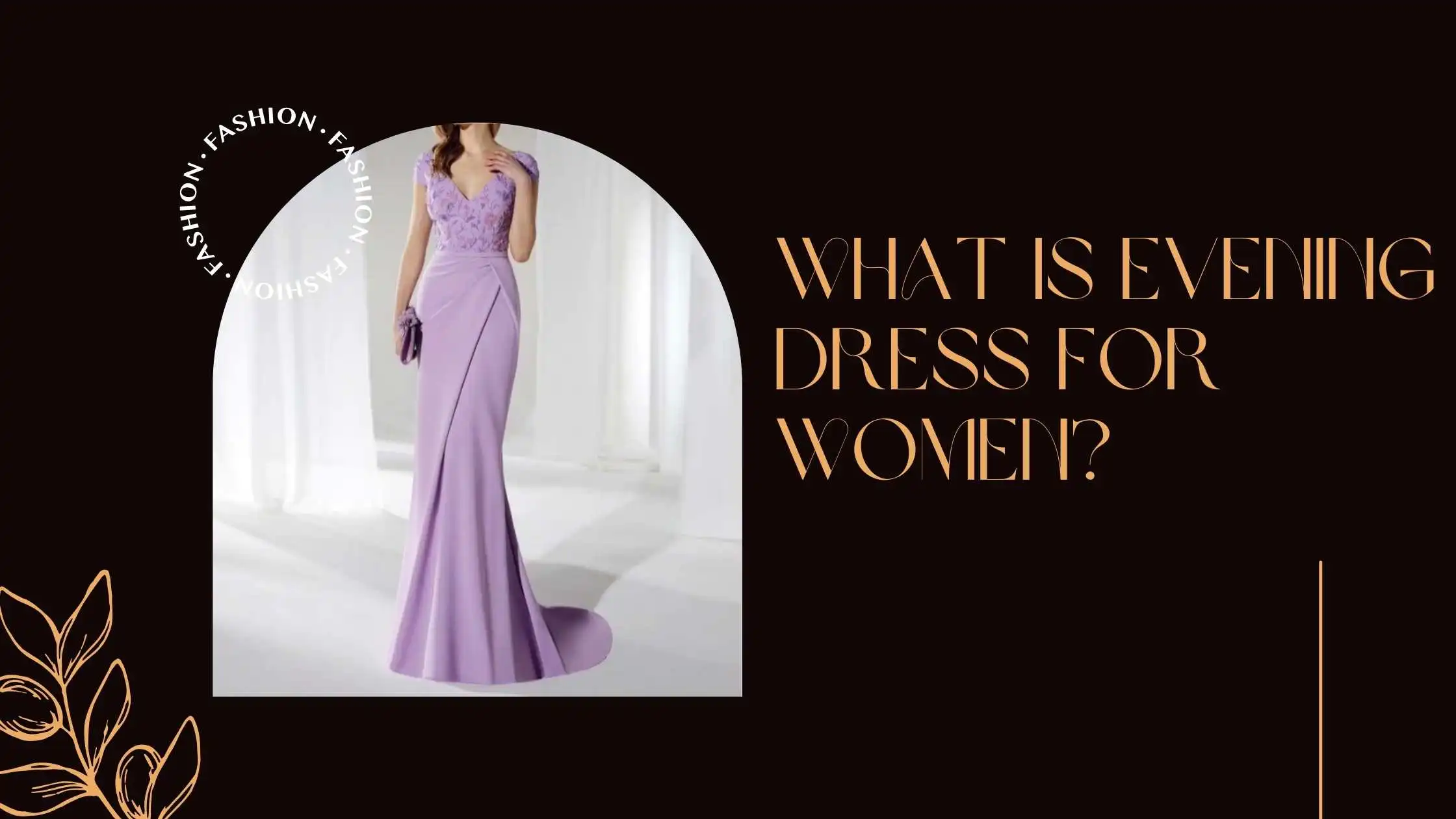 What Is Evening Dress For Women