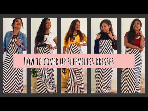 How to Cover Sleeveless Maxi Dress